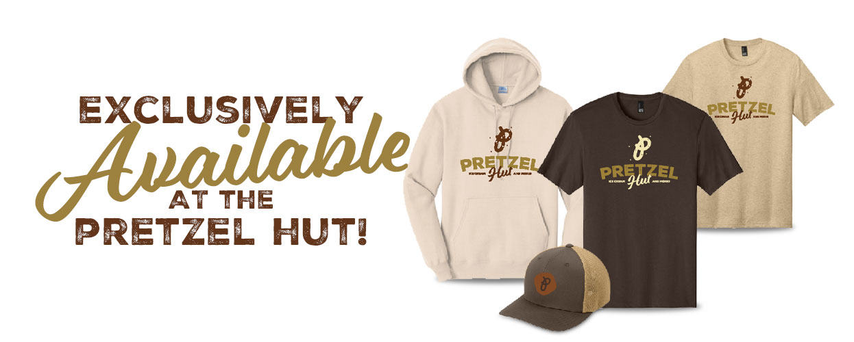 Apparel available exclusively at the Pretzel Hut!